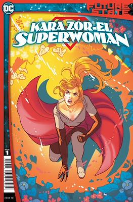 Future State: Kara Zor-El, Superwoman (2021) #1