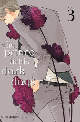 The Prince in his Dark Days #3