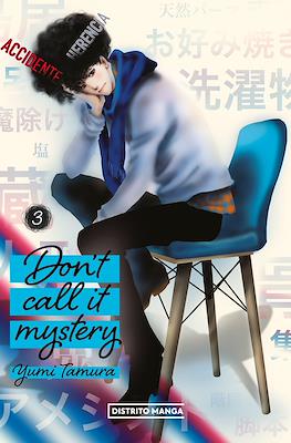 Don't Call It Mystery (Rústica) #3