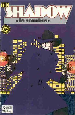 The Shadow. La Sombra #4