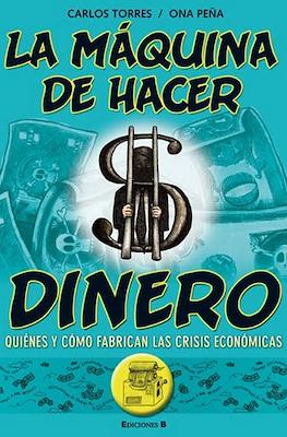 La máquina de hacer dinero