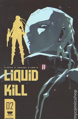 Liquid Kill (Variant Cover) #2