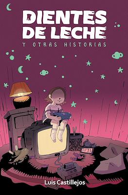 Dientes de leche y otras historias
