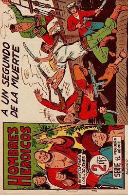 Hombres Heroicos . El pequeño héroe #24