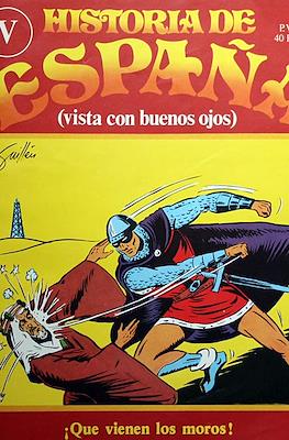 Historia de España (vista con buenos ojos) #5