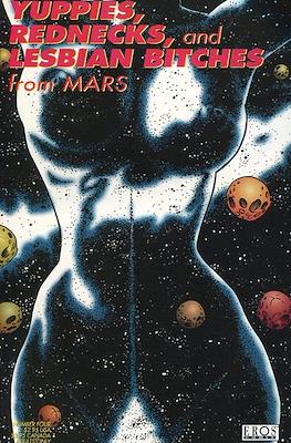 Yuppies, Rednecks, and Lesbian Bitches on Mars #4