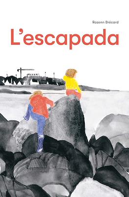 L'escapada