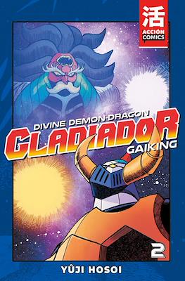 Gladiador (Gaiking - Divine Demon-Dragon) (Rústica con sobrecubierta) #2