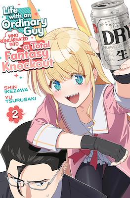 Life with an Ordinary Guy Who Reincarnated into a Total Fantasy Knockout (Softcover) #2