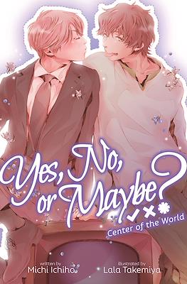 Yes, No, or Maybe? #2