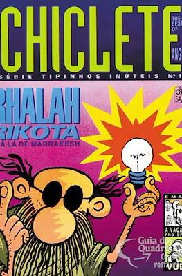 The Best of Chiclete. Serie tipinhos inúteis
