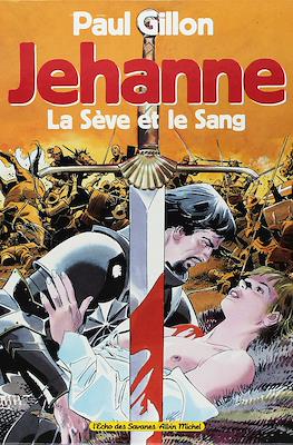 Jehanne La Sève et le Sang