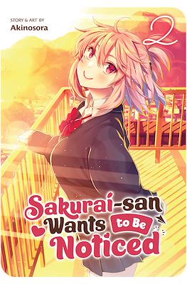 Sakurai-san Wants to Be Noticed #2