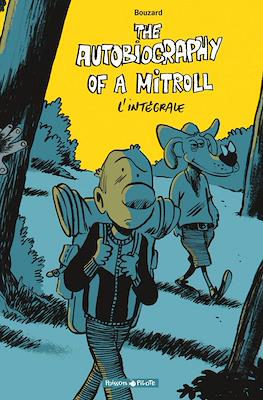 The autobiography of a Mitroll