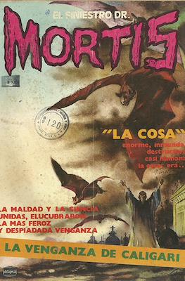 Macabros Relatos del Siniestro Mortis / El Siniestro Dr Mortis (Grapa) #68
