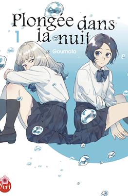 Plongée dans la nuit