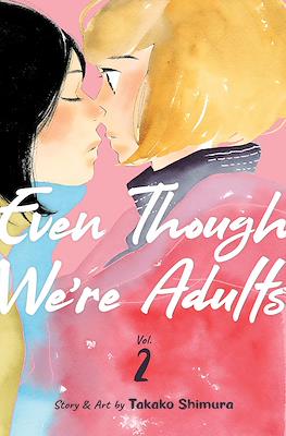 Even Though We’re Adults (Softcover) #2