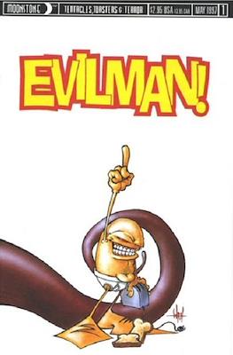 Evilman! Tentacles, Toasters & Terror #1