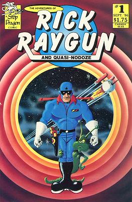 The Adventures of Rick Raygun and Quasi-Nodoze