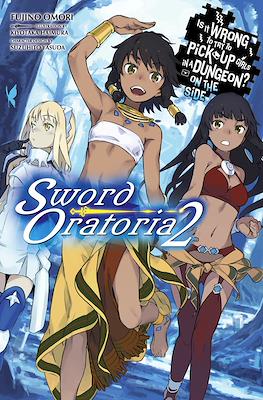 Is It Wrong to Try to Pick Up Girls in a Dungeon? On the Side: Sword Oratoria (Softcover) #2