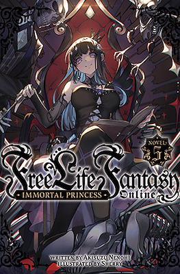 Free Life Fantasy Online: Immortal Princess #5
