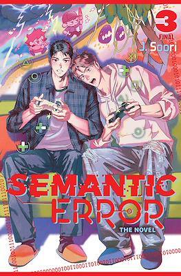 Semantic Error - The Novel #3