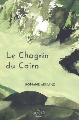 Le Chagrin du Cairn