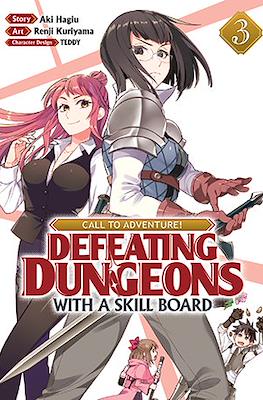 Call To Adventure! Defeating Dungeons with a Skill Board #3