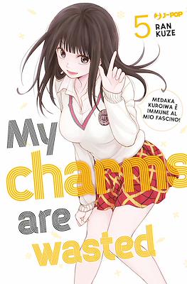 My Charms are Wasted #5