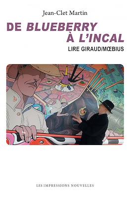 De Blueberry à l'Incal. Lire Giraud/Moebius