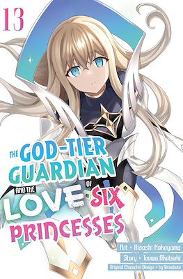 The God-Tier Guardian and the Love of Six Princesses #13