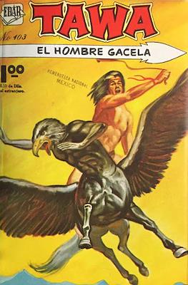 Tawa, El Hombre Gacela #103