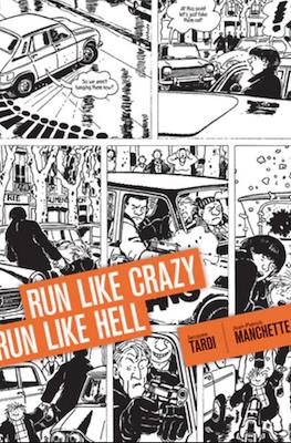 Run Like Crazy Run like Hell