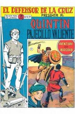El Defensor de la Cruz. Quintín pajecillo valiente #17