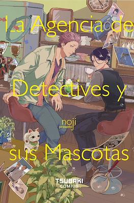 La agencia de detectives y sus mascotas (Rústica 216 pp)