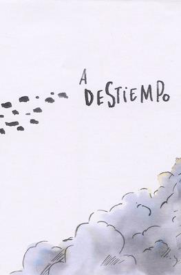 A destiempo