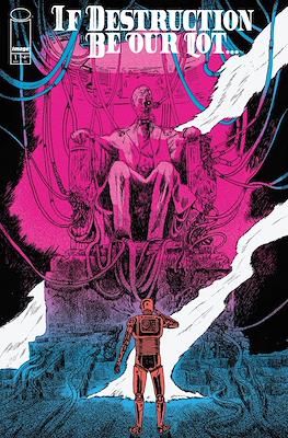 If Destruction Be Our Lot (Variant Covers) #1.8