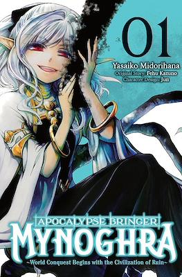 Apocalypse Bringer Mynoghra: World Conquest Begins with the Civilization of Ruin (Softcover) #1