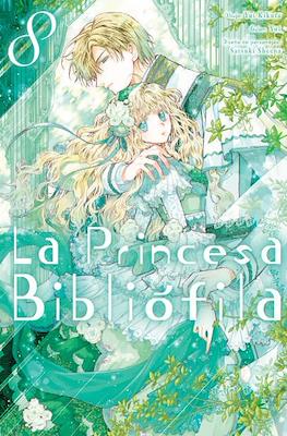 La Princesa Bibliófila (Rústica) #8