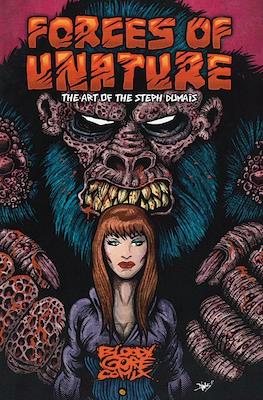 Forces of Unature - The Art of The Steph Dumais