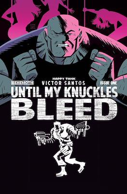 Until My Knuckles Bleed (Variant Cover) #1.1