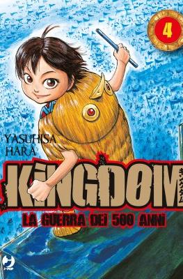 Kingdom – La guerra dei 500 anni (Brossurato) #4