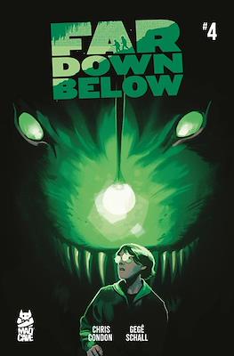 Far Down Below #4