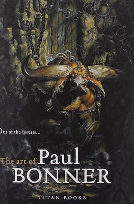 Out of the Forests...The Art of Paul Bonner