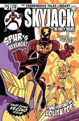 SkyJack and the Forty Thieves #2