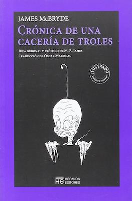 Crónica de una cacería de troles (Rústica 80 pp)