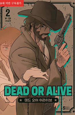 Dead or alive #2
