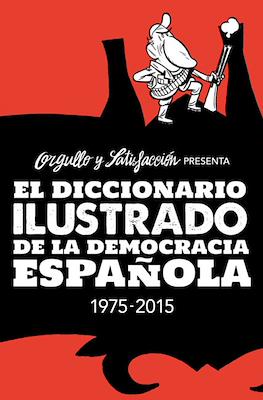 El diccionario ilustrado de la democracia española 1975-2015
