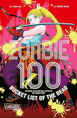 Zombie 100 – Bucket List of the Dead (Rústica) #6