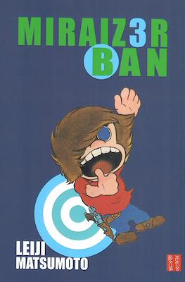 Miraizer Ban #3